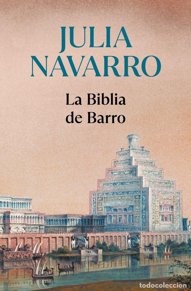 Libros de segunda mano: La Biblia de Barro - Julia Navarro - Debolsillo - 608
