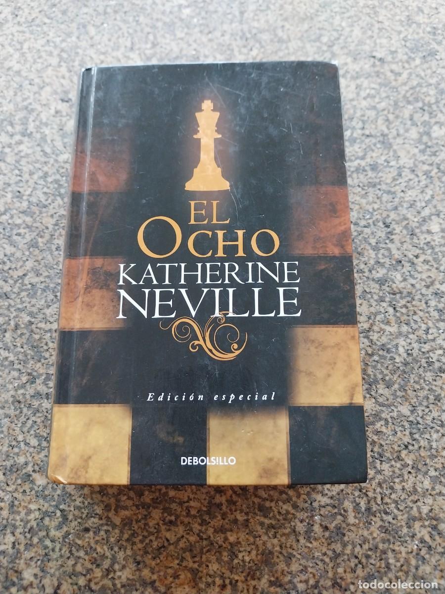 Libros de segunda mano: EL OCHO -- KATHERINE NEVILLE --
