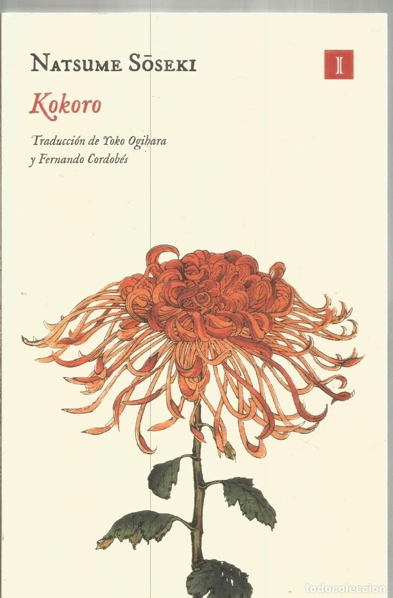 Livres d'occasion: NATSUME SOSEKI. KOKORO. IMPEDIMENTA.