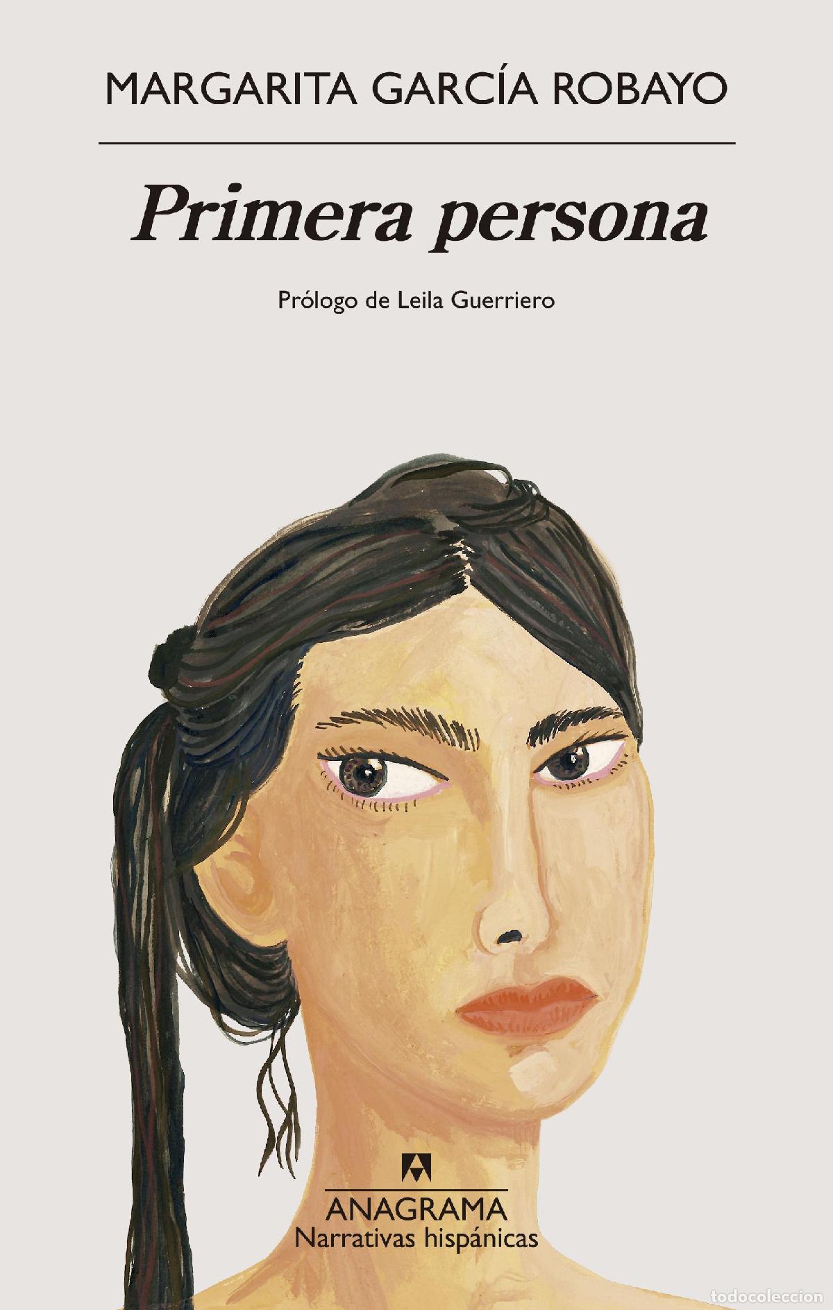 Livres d'occasion: Primera persona. - Garc&iacute;a Robayo, Margarita.