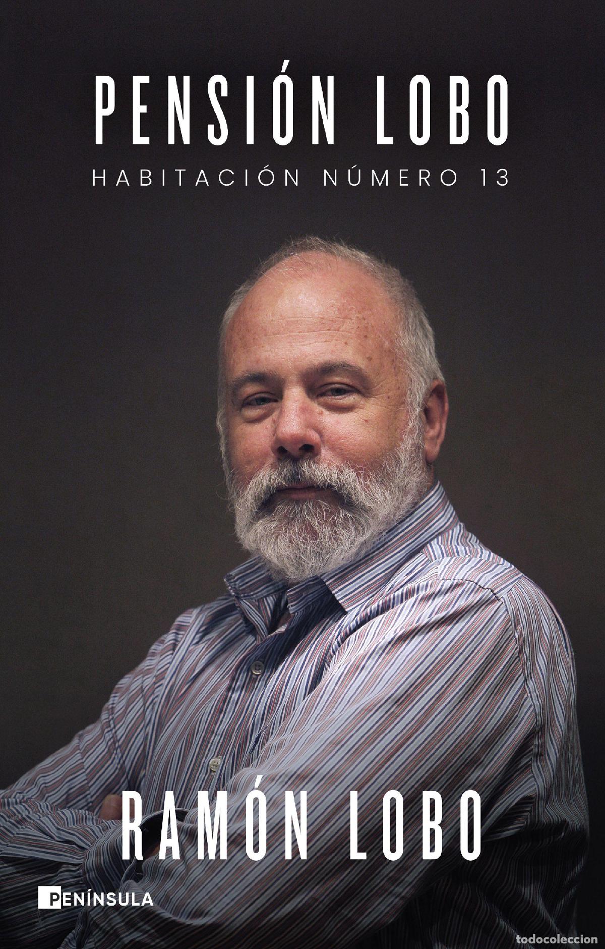 Libros de segunda mano: Pensi&oacute;n Lobo. - Lobo, Ram&oacute;n.