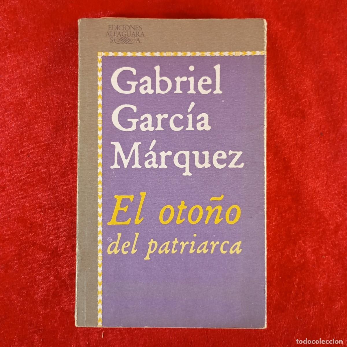 Second hand books: GABRIEL GARC&Iacute;A M&Aacute;RQUEZ - EL OTO&Ntilde;O DEL PATRIARCA - LITERATURA ALFAGUARA / 937