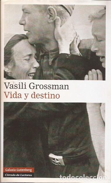 Gebrauchte B&uuml;cher: NOVELA VIDA Y DESTINO VASILI GROSSMAN GALAXIA GUTENBERG CIRCULO