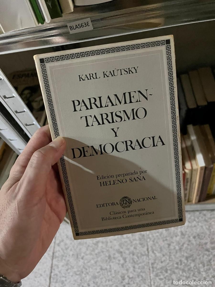 Libros de segunda mano: BLAS63E Karl Kautsky, Parlamentarismo y democracia, Editora Nacional.