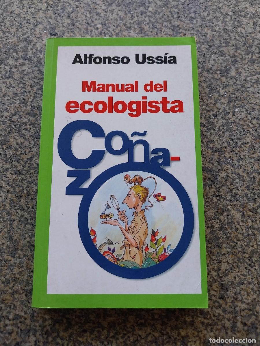 Libros de segunda mano: MANUAL DEL ECOLOGUSTA -- ALFONSO USSIA --