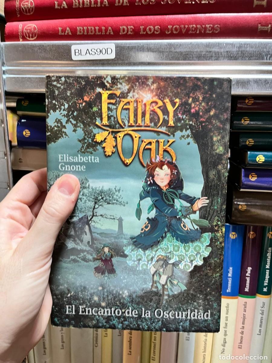 Libros de segunda mano: BLAS90D Elisabetta Gnone, Fairy Oak: El encanto de la oscuridad, Mare Nostrum.