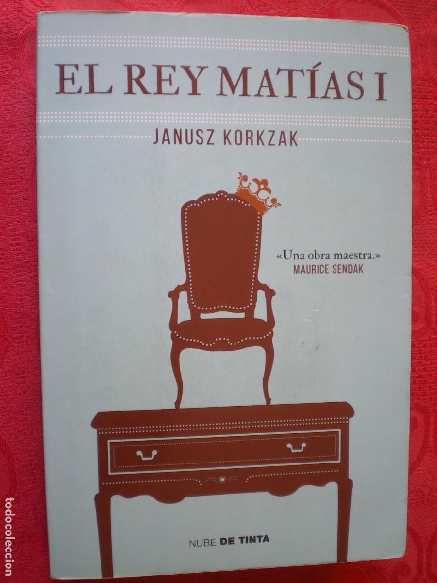 Libros de segunda mano: EL REY MAT&Iacute;AS I. JANUSZ KORKZAK. NUBE DE TINTA.
