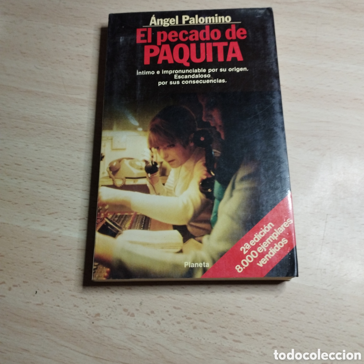 Libros de segunda mano: El pecado de Paquita. &Aacute;ngel Palomino. 1985. Planeta