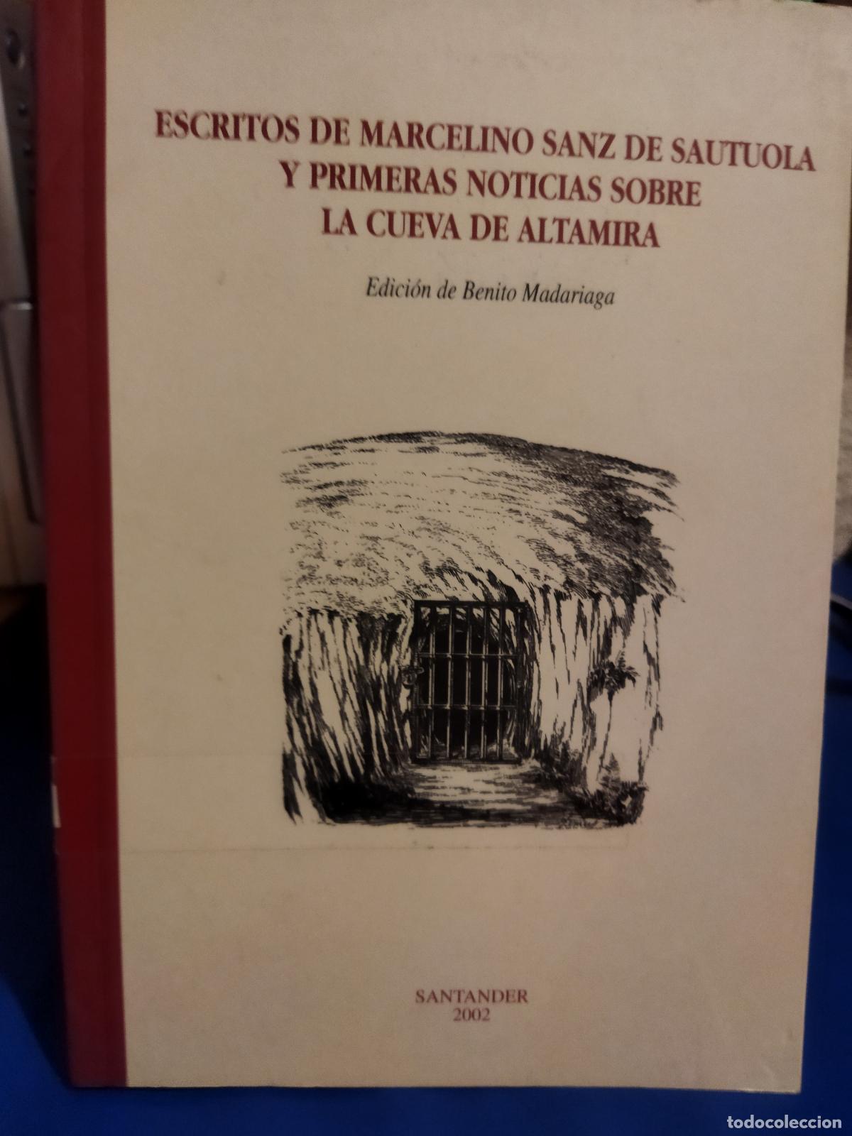Libros de segunda mano: Escritos de Marcelino Sanz de Sautuola y primeras noticias sobre la cueva de Altamira