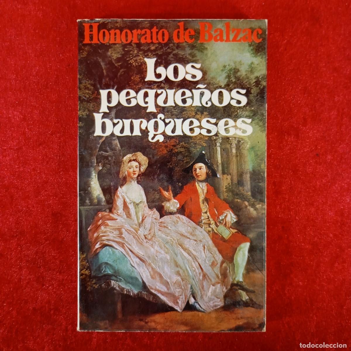 Libros de segunda mano: LOS PEQUE&Ntilde;OS BURGUESES - HONORATO DE BALZAC - 1975 - EDICIONES PAULINAS / 971