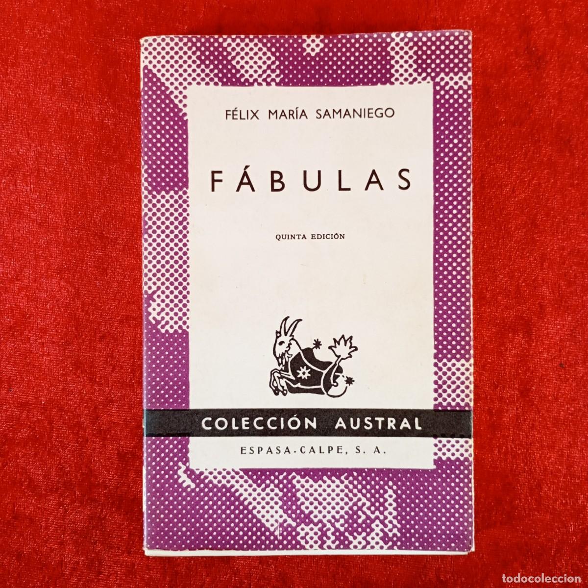 Libros de segunda mano: F&Aacute;BULAS - F&Eacute;LIX MAR&Iacute;A SAMANIEGO - COLECCI&Oacute;N AUSTRAL - ESPASA-CALPE / 978