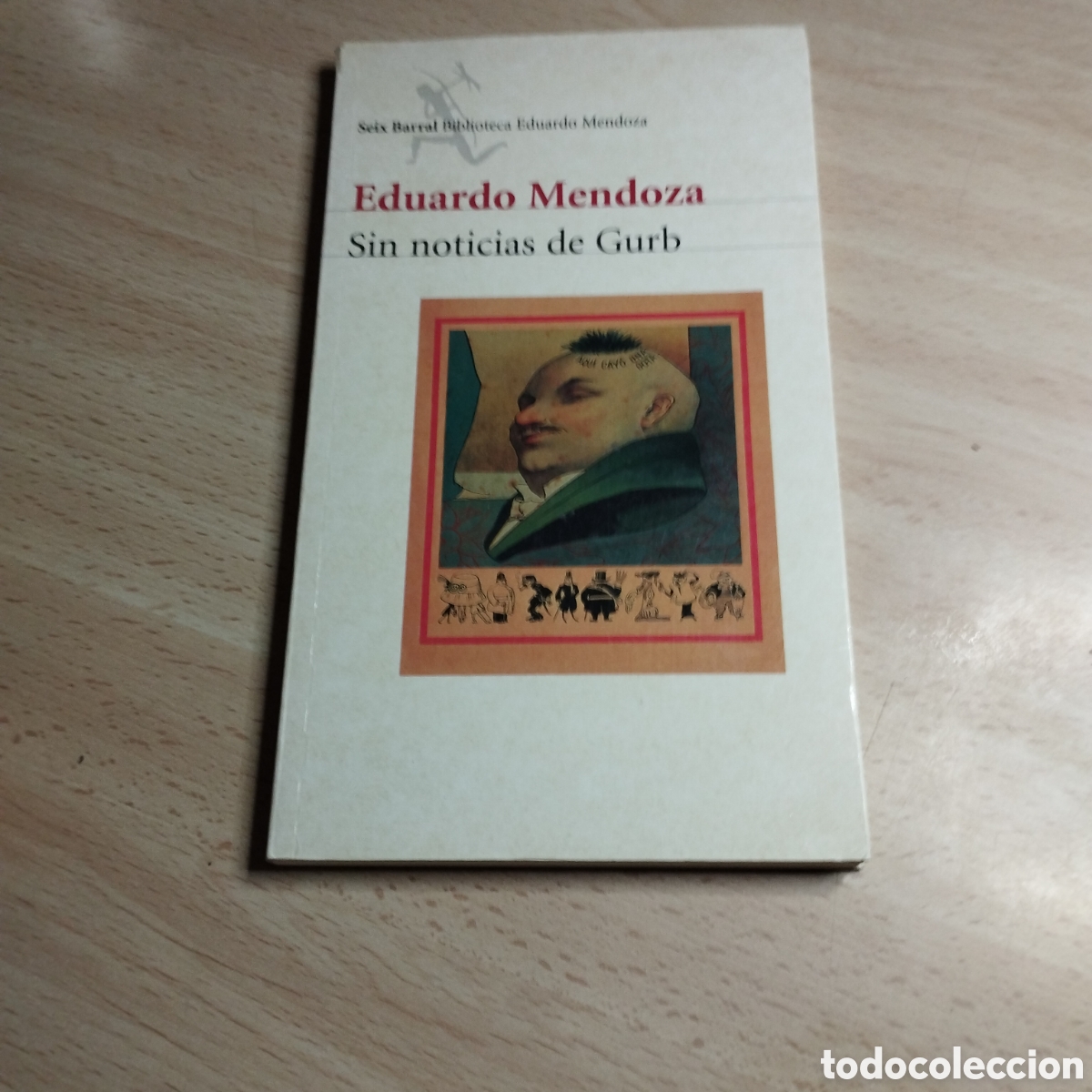 Libros de segunda mano: Sin noticias de Gurb. Eduardo Mendoza. 2004. Seix Barral