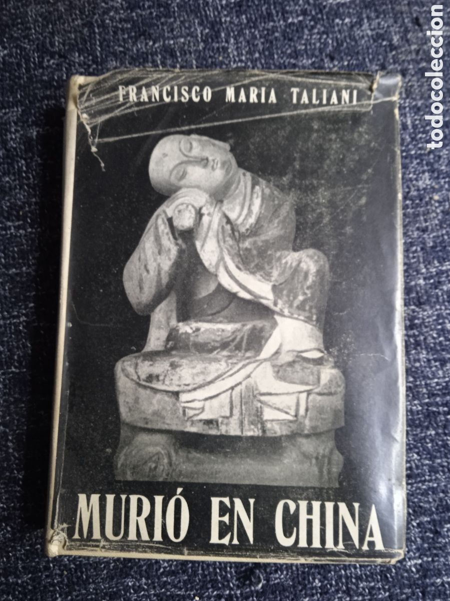 Libros de segunda mano: Murio en china / Francisco Maria Taliani