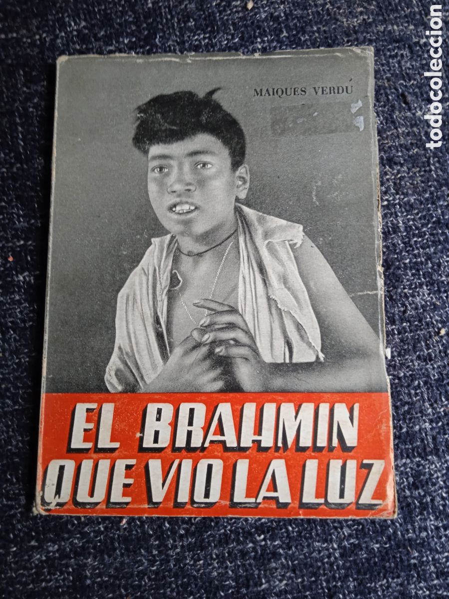 Libros de segunda mano: El Brahmin que vio la luz / Maiques Verdu