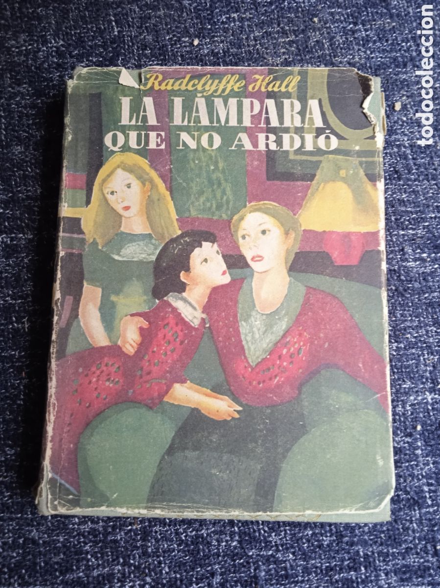 Livros em segunda m&atilde;o: La l&aacute;mpara que no ardi&oacute; / Radclyffe Hall