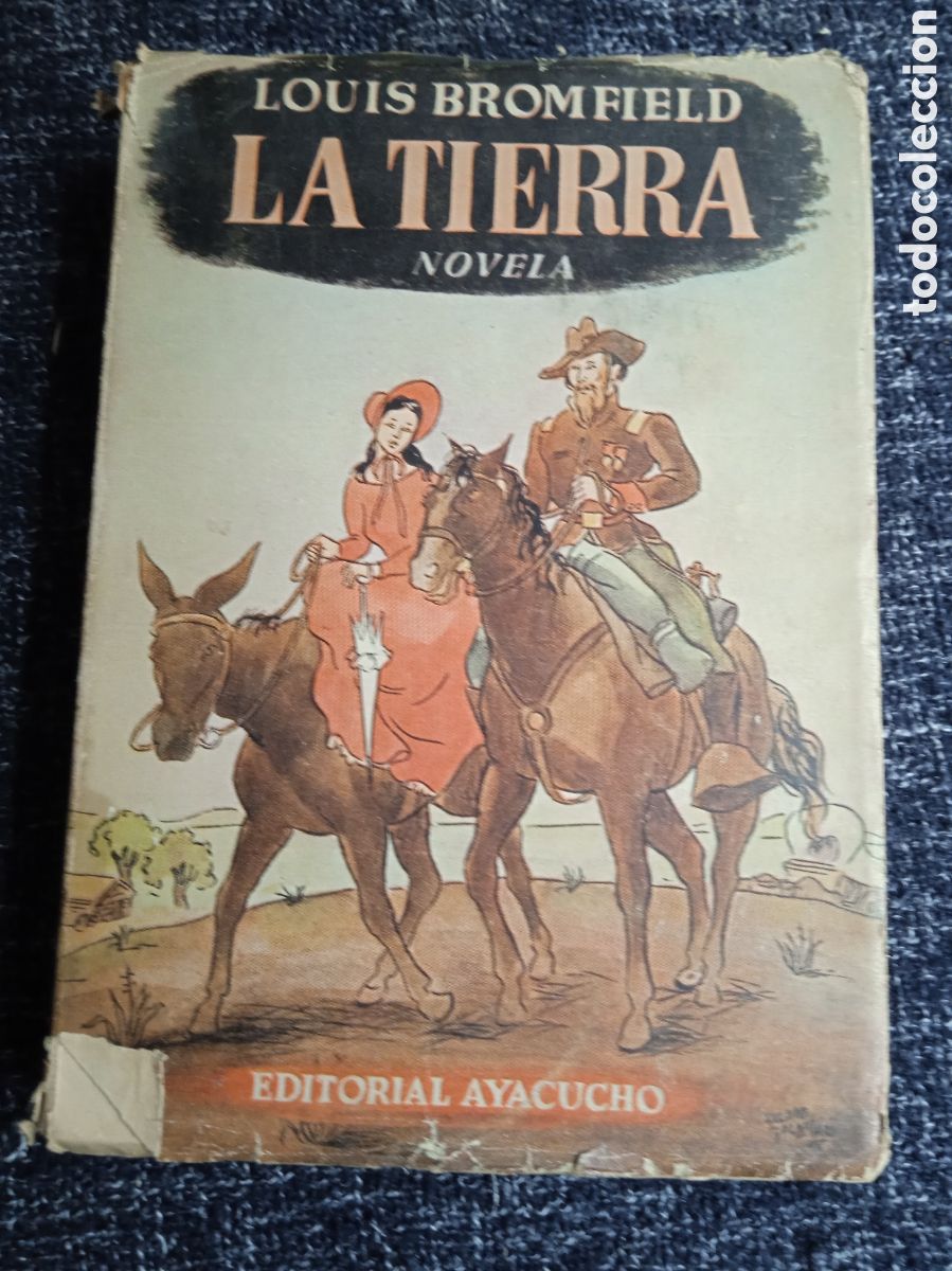 Gebrauchte B&uuml;cher: LA TIERRA, / LOUIS BROMFIELD. -ED, EDITORIAL AYACUCHO