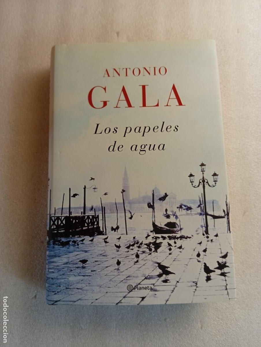 Libros de segunda mano: LOS PAPELES DE AGUA - ANTONIO GALA