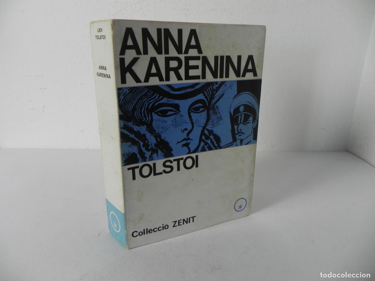 Libros de segunda mano: ANNA KARENINA (LIEV TOLSTOI) COL&middot;LECCI&Oacute; ZENIT - AYM&Agrave;-1967 2&ordf; EDICI&Oacute; (EN CATAL&Aacute;N)