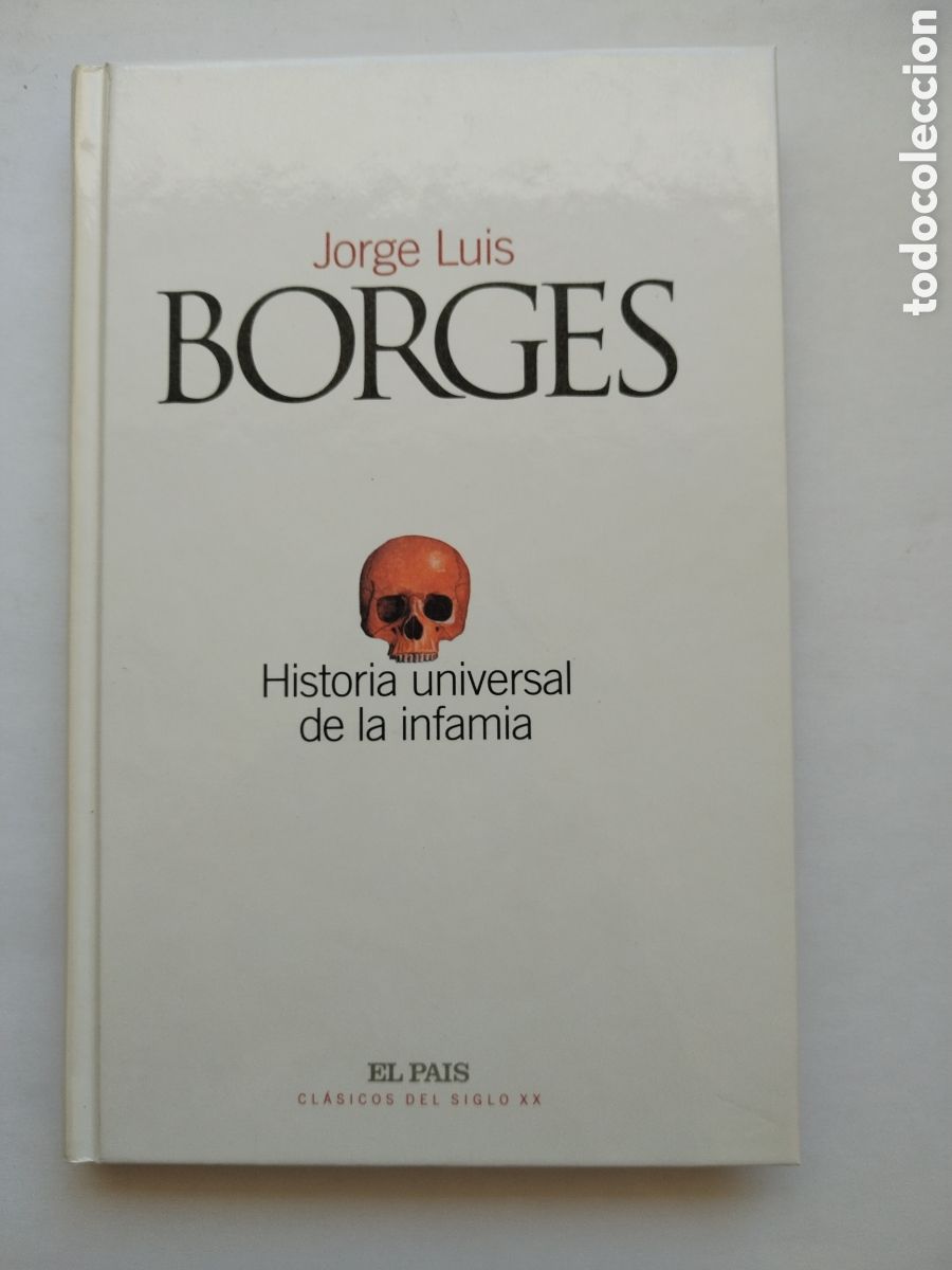 Libros de segunda mano: HISTORIA UNIVERSAL DE LA INFAMIA/JORGE LU&Iacute;S BORGES