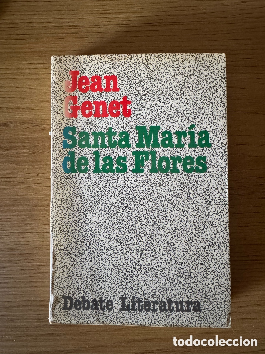 Libros de segunda mano: Santa Mar&iacute;a de las flores Jean Genet