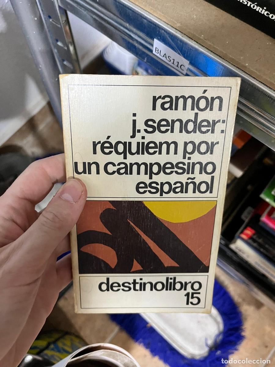 Libros de segunda mano: BLAS11C Ram&oacute;n J. Sender R&eacute;quiem por un campesino espa&ntilde;ol Destinolibro