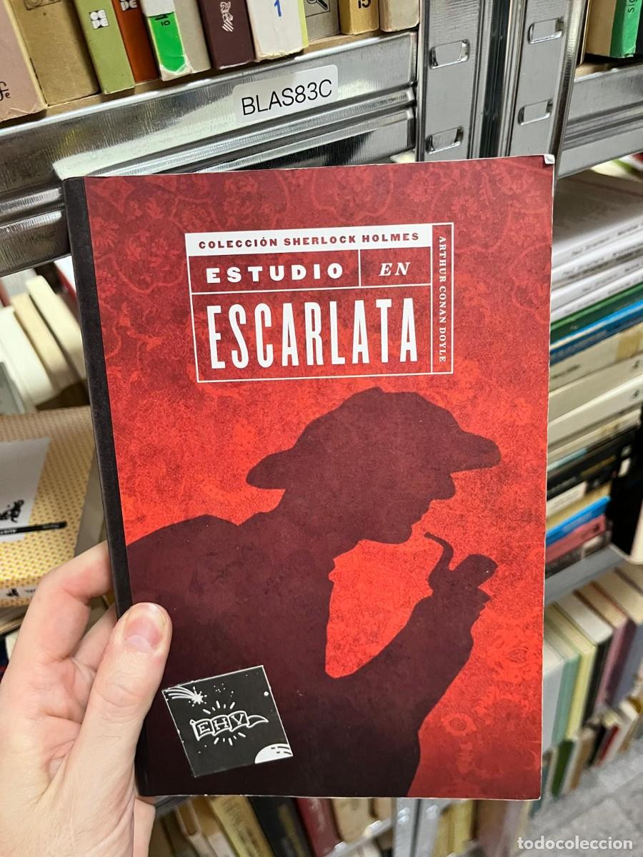 Libros de segunda mano: BLAS83C Arthur Conan Doyle Estudio en escarlata EHV
