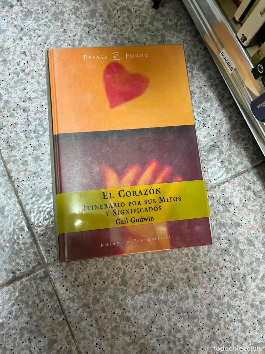 Libros de segunda mano: BLAS56B &ndash; Gail Godwin &ndash; El coraz&oacute;n. Itinerario por sus mitos y significados &ndash; Espasa F&oacute;rum
