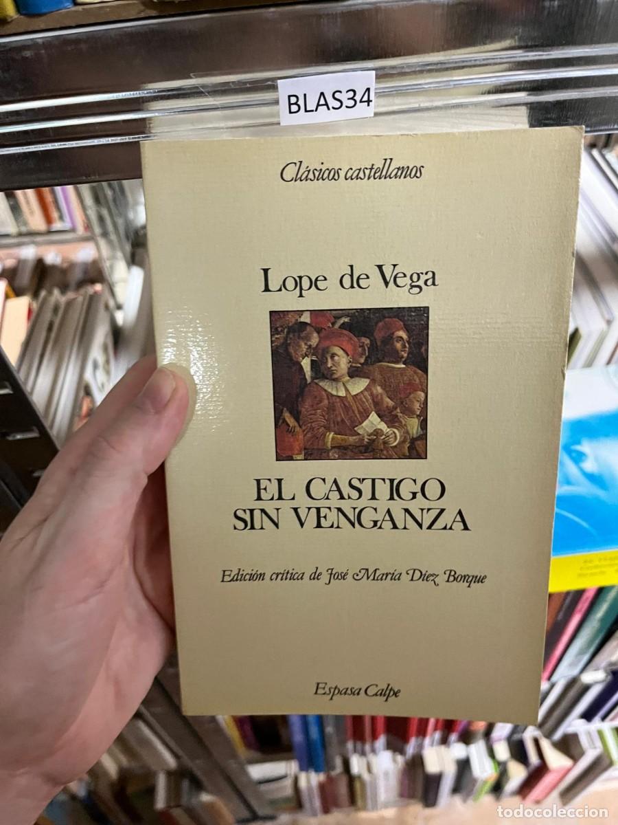 Libri di seconda mano: BLAS34 &ndash; Lope de Vega &ndash; El castigo sin venganza &ndash; Espasa Calpe