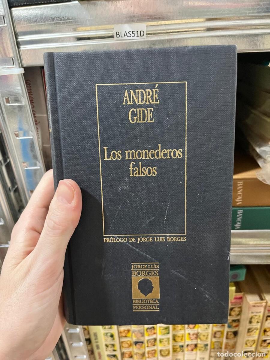 Libri di seconda mano: BLAS51D &ndash; Andr&eacute; Gide &ndash; Los monederos falsos &ndash; Biblioteca Personal Jorge Luis Borges