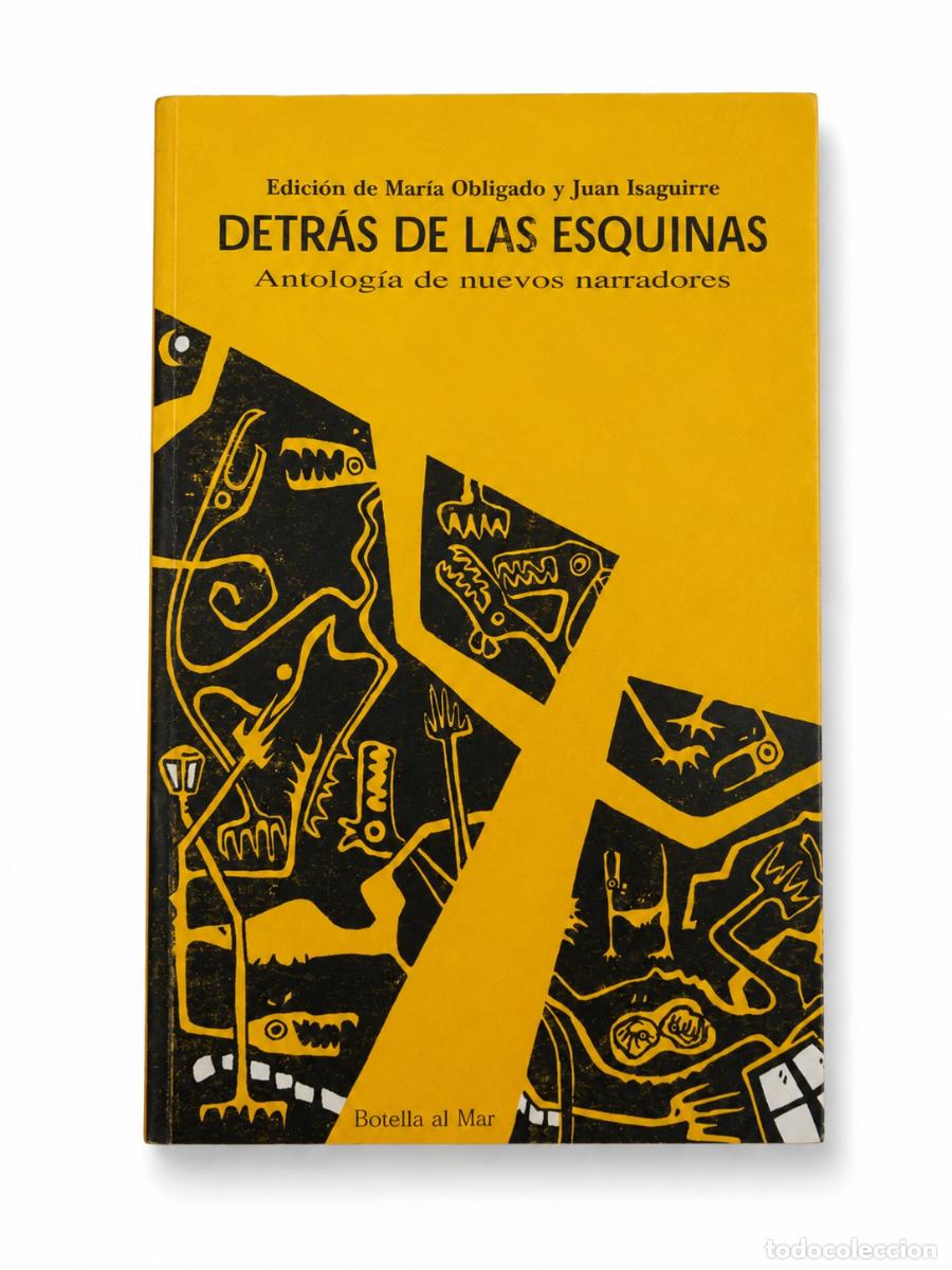 Gebrauchte B&uuml;cher: Varios autores / Mar&iacute;a Obligado y Juan Isaguirre, eds. &ndash; Detr&aacute;s de las esquinas. LM