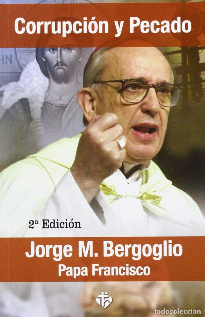 Libros de segunda mano: Corrupci&oacute;n y Pecado - Bergoglio, Jorge Mario - Publicaciones Claretianas