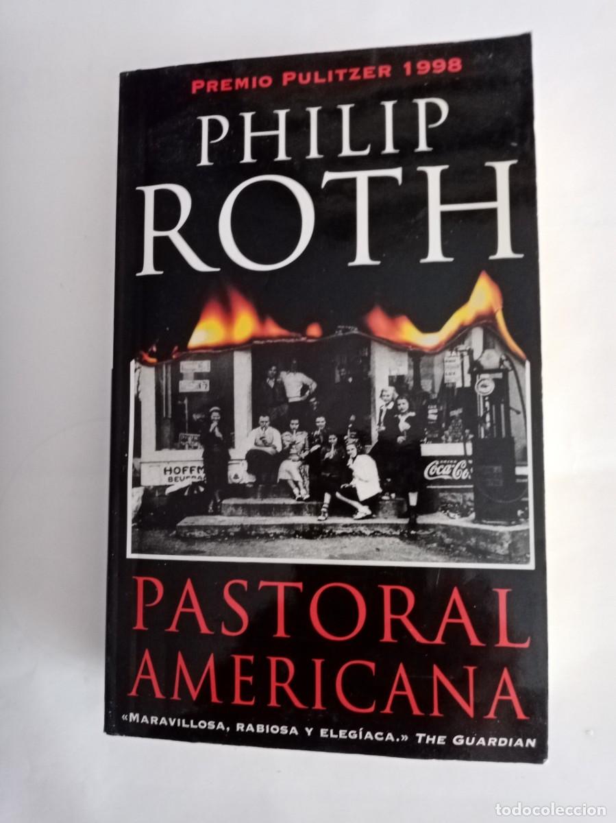 Libros de segunda mano: PASTORAL AMERICANA . Philip Roth ( PUNTO DE LECTURA )