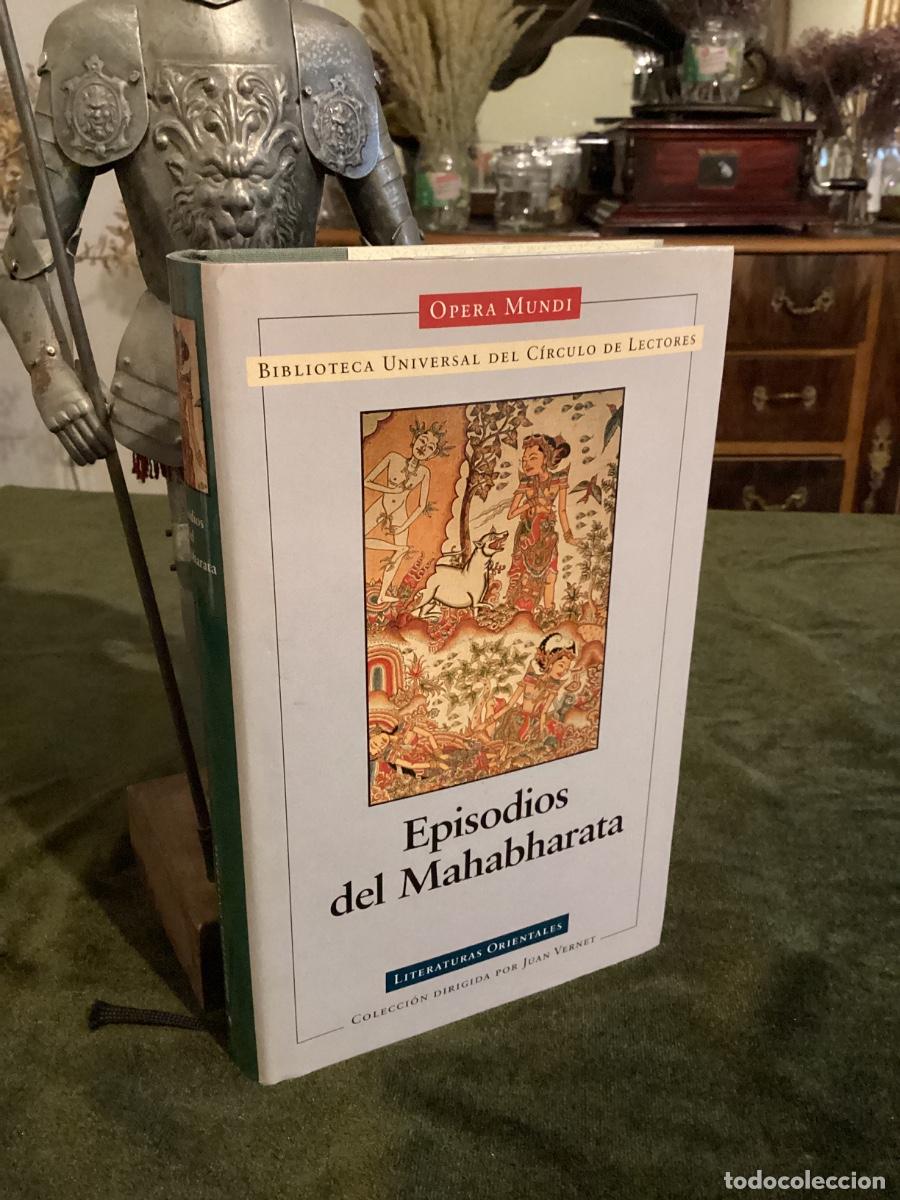 Libros de segunda mano: EPISODIOS DEL MAHABHARATA. LITERATURAS ORIENTALES. OPERA MUNDI. C&Iacute;RCULO DE LECTORES.