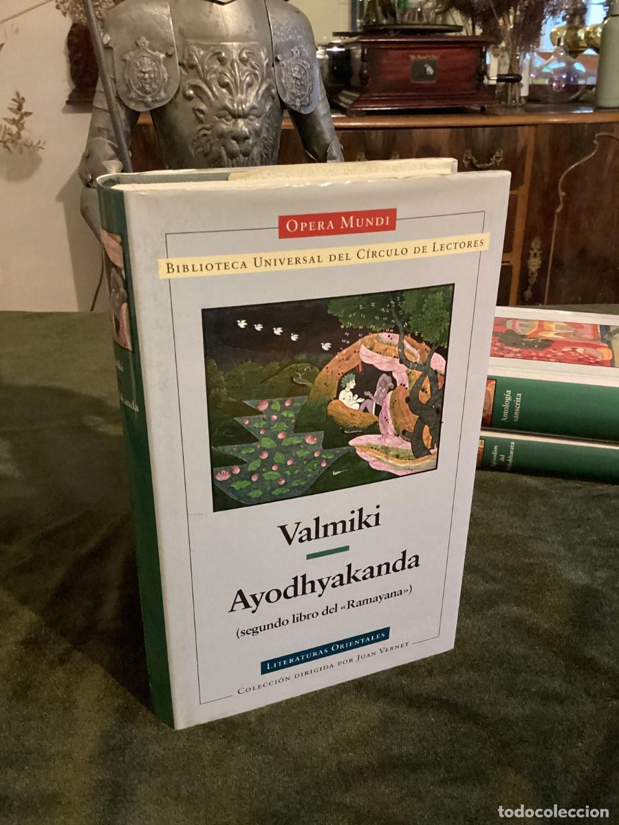 Libros de segunda mano: VALMIKI. AYODHYAKANDA. LIBRO SEGUNDO DEL RAMAYANA. ORIENTALES. C&Iacute;RCULO. OPERA MUNDI.