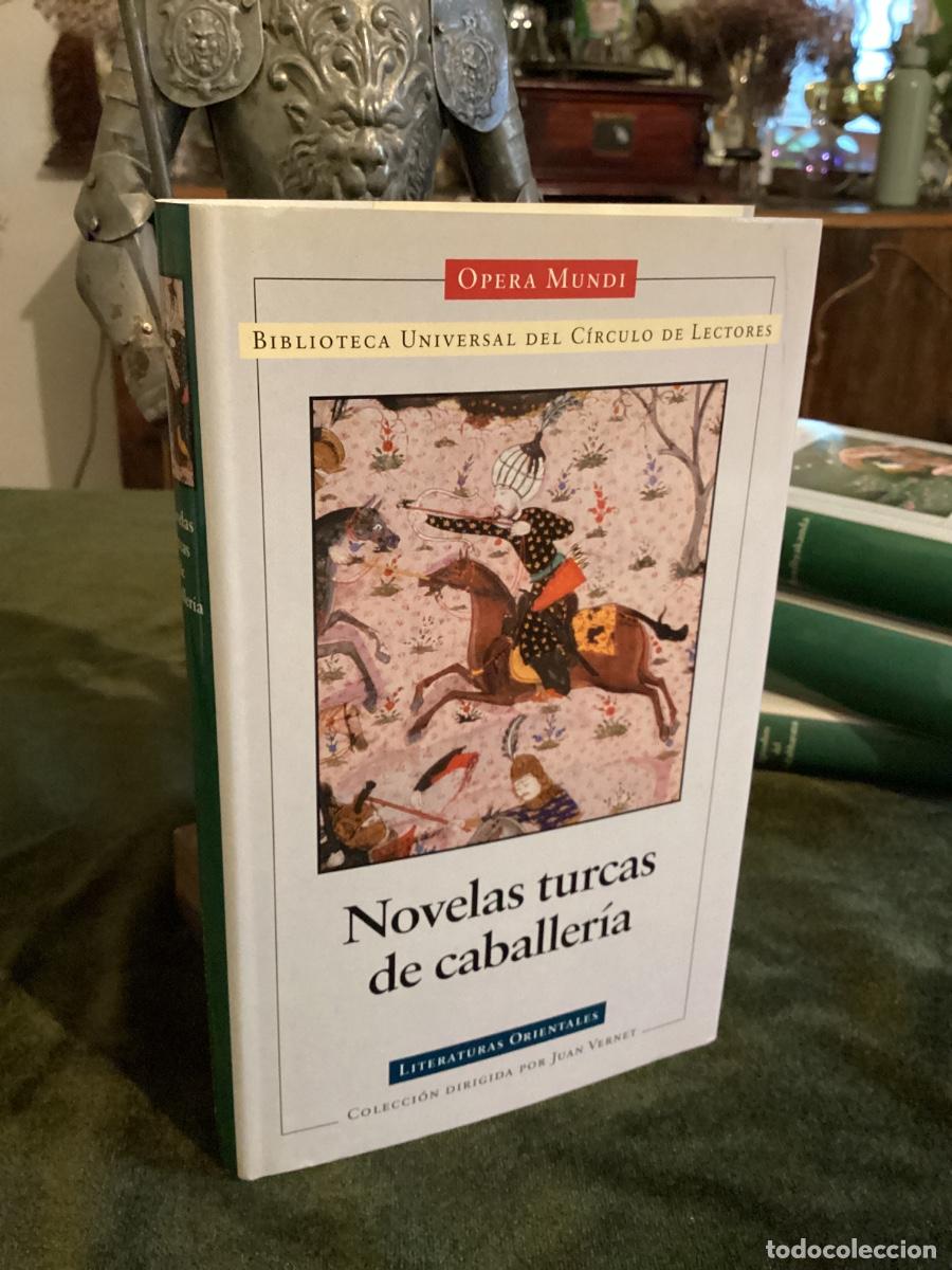 Libros de segunda mano: NOVELAS TURCAS DE CABALLER&Iacute;A. ORIENTALES. OPERA MUNDI. C&Iacute;RCULO DE LECTORES.