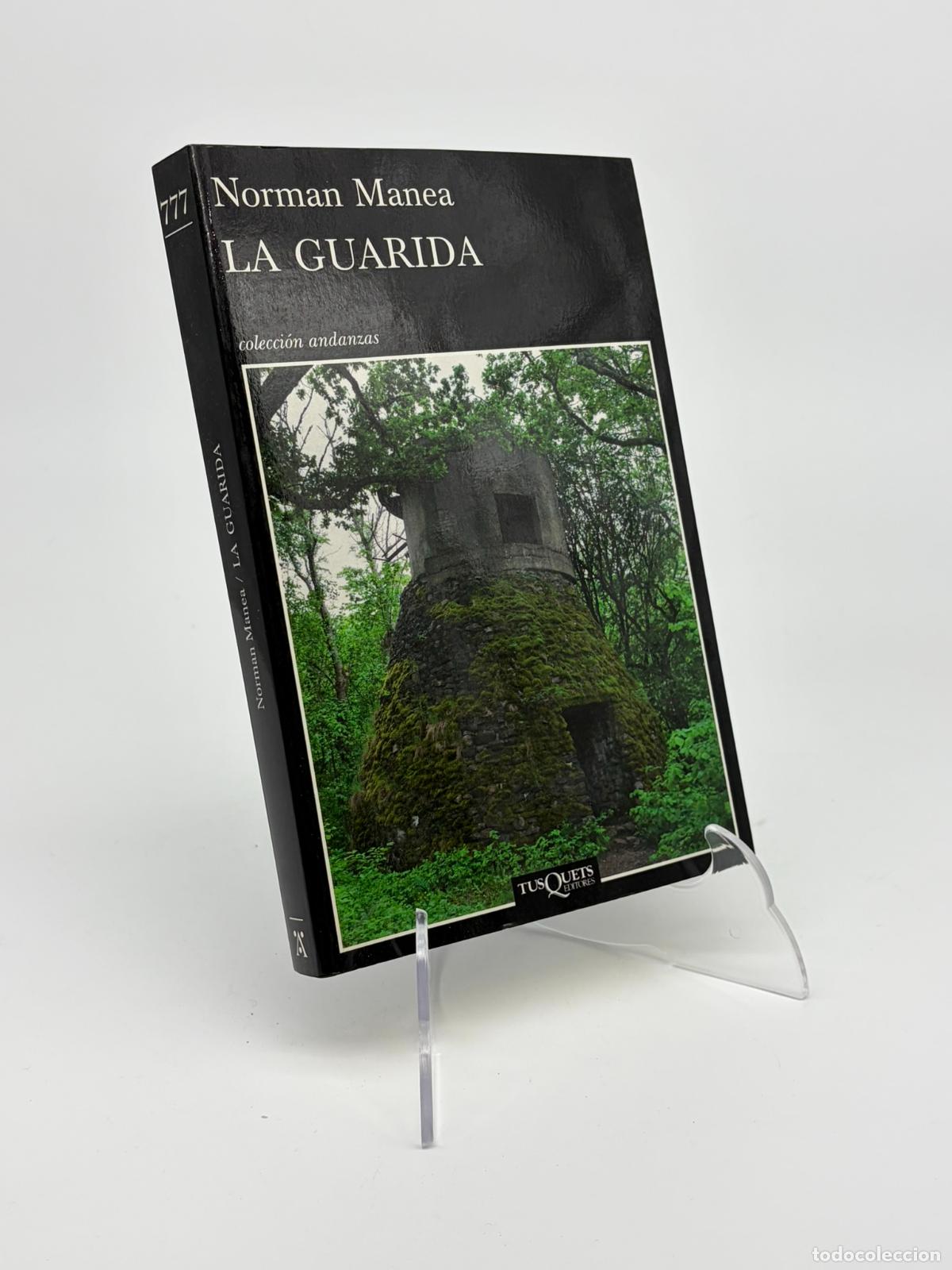 Libros de segunda mano: LA GUARIDA - NORMAN MANEA - ED. TUSQUETS