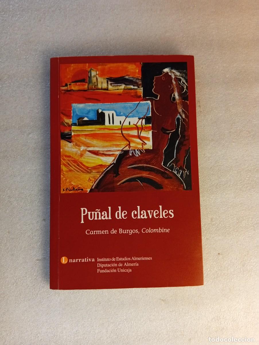 Libros de segunda mano: PU&Ntilde;AL DE CLAVELES . CARMEN DE BURGOS , COLOMBINE