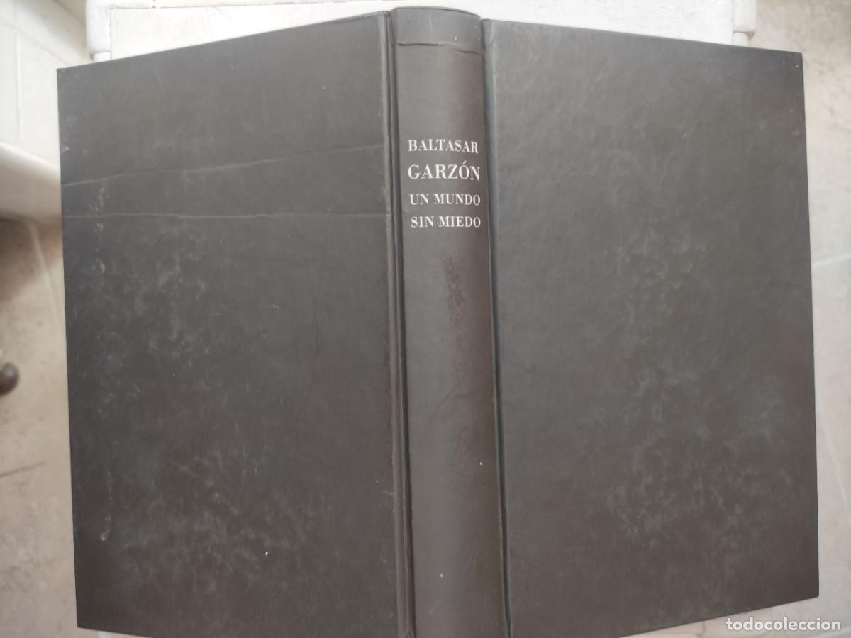 Livres d'occasion: Un mundo sin miedo - Baltasar Garz&oacute;n
