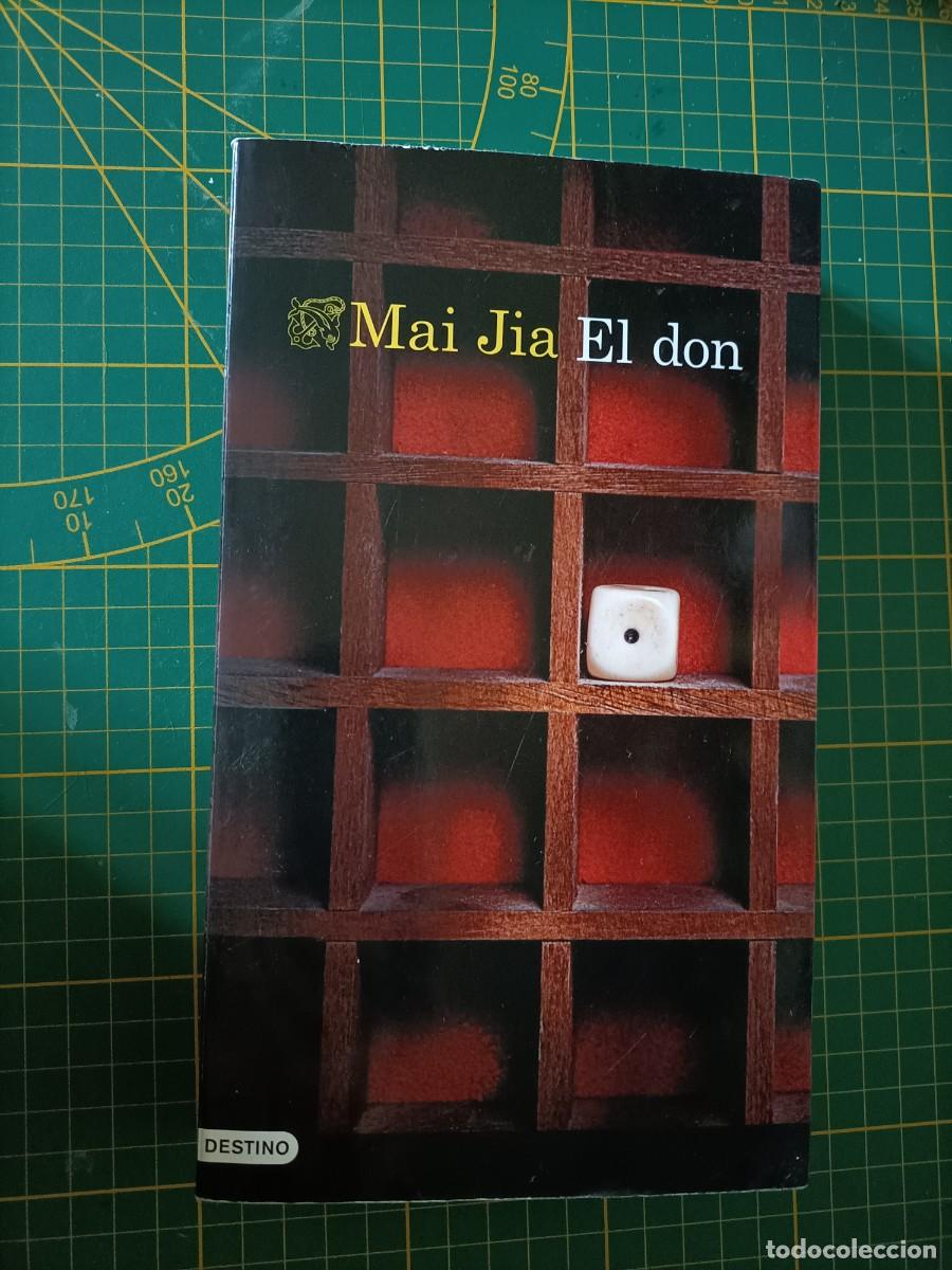 Libros de segunda mano: MAI JIA. EL DON. - 1&ordf; EDICI&Oacute;N, 2014 - DESTINO