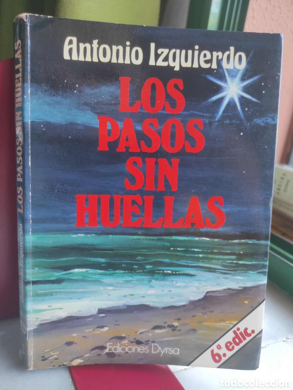 Libros de segunda mano: Los pasos sin huellas. Antonio Izquierdo (DEDICADO POR AUTOR)