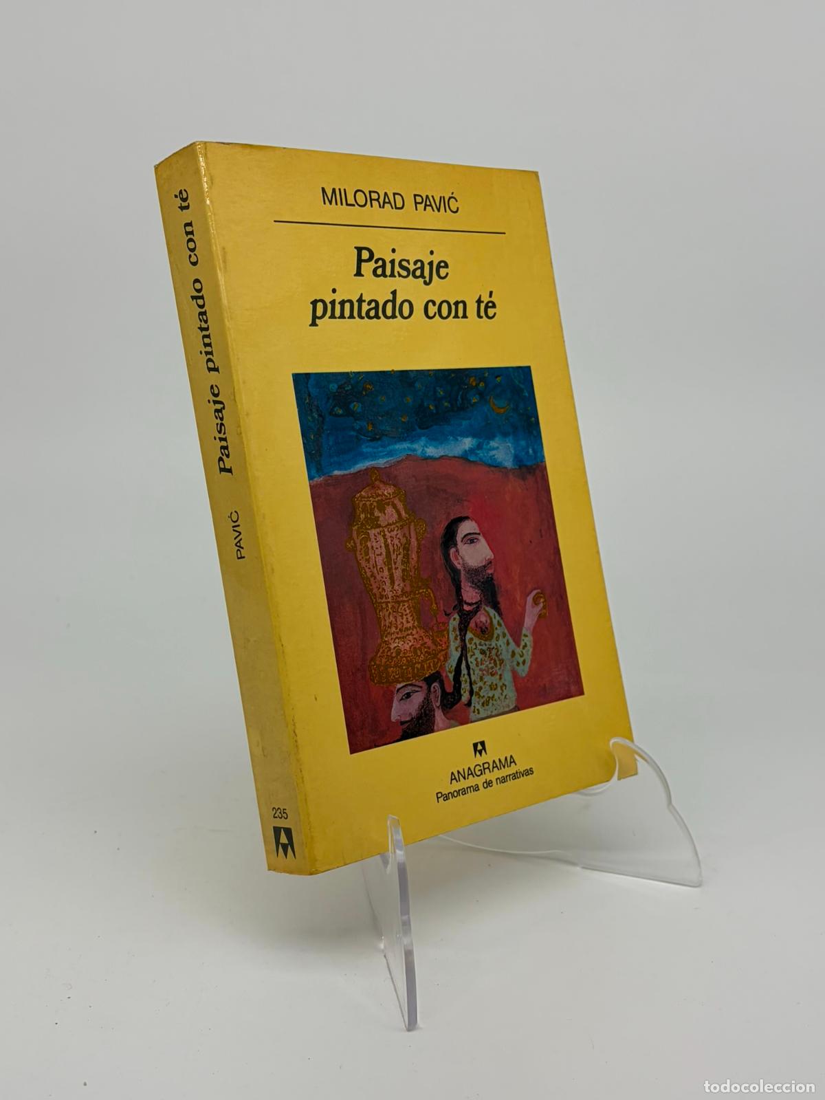 Libros de segunda mano: Paisaje pintado con t&eacute;.-Milorad Pavic.-Ed. Anagrama