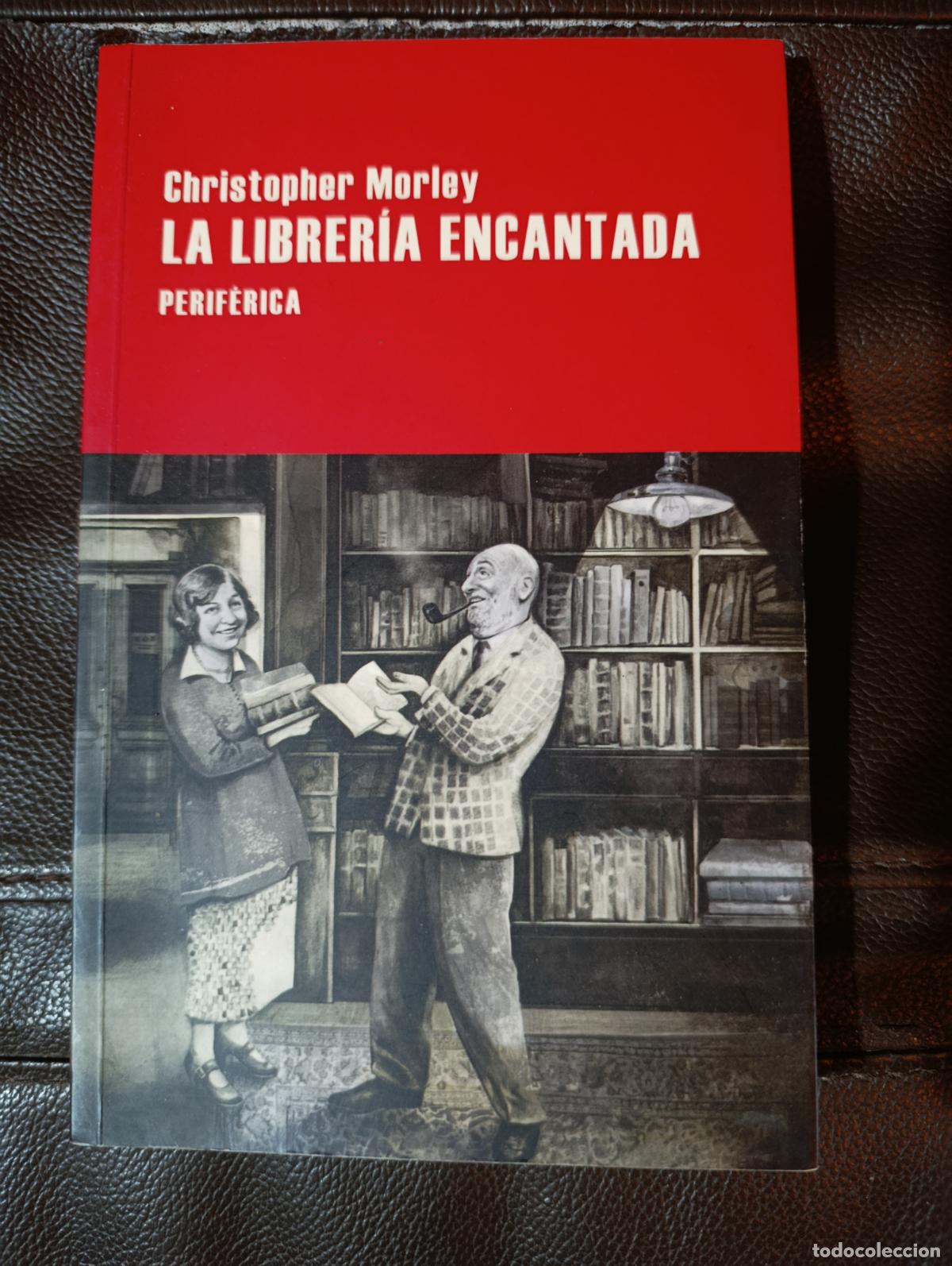 Libros de segunda mano: LA LIBRERIA ENCANTADA CHRISTOPHER MORLEY
