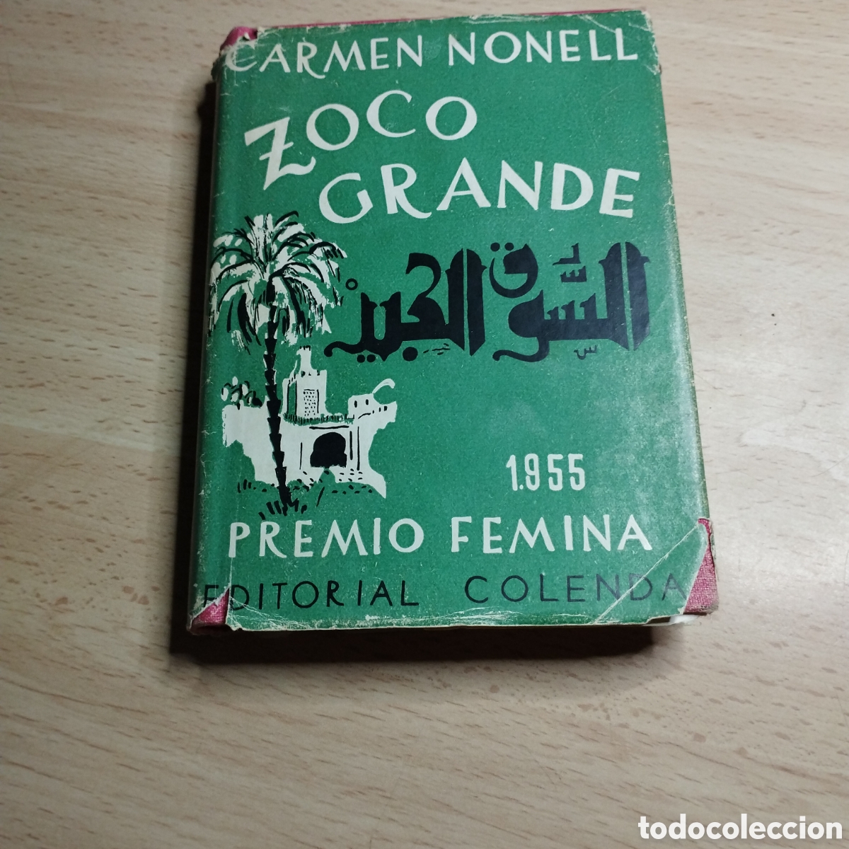 Libros de segunda mano: Zoco grande. Carmen Nonell. 1956. Editorial Colenda.