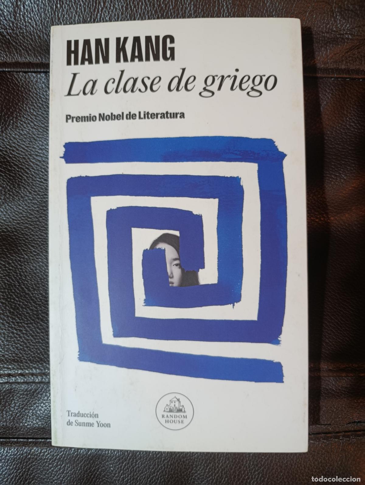Libros de segunda mano: LA CLASE DE GRIEGO HAN KANG