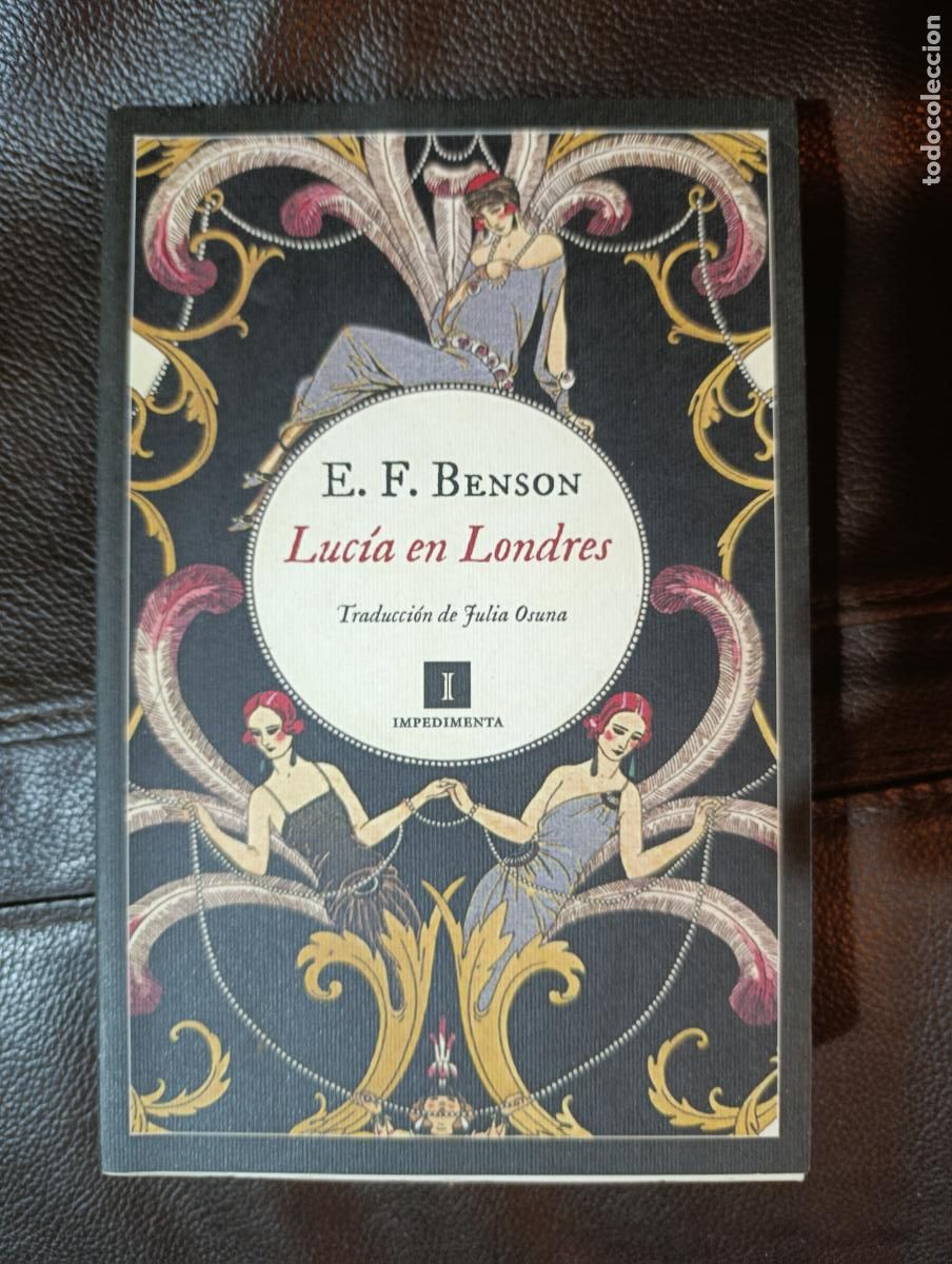 Libros de segunda mano: LUCIA EN LONDRES E F BENSON