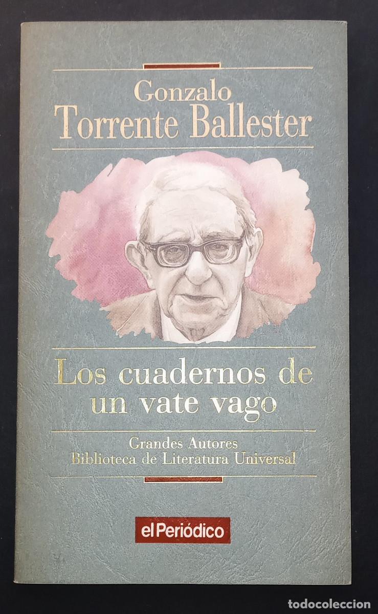 Libri di seconda mano: TORRENTE BALLESTER - LOS CUADERNOS DE... -GRANDES AUTORES... N&ordm; 10- EL PERIODICO/PRIMERA PLANA, 1993