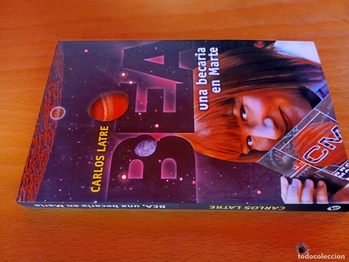 Libros de segunda mano: UNA BECARIA EN MARTE / CARLOS LATRE / KARA24