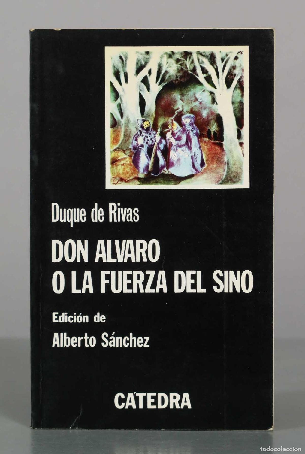 Livros em segunda m&atilde;o: Don &Aacute;lvaro o la fuerza del sino - Duque de Rivas - Editorial C&aacute;tedra