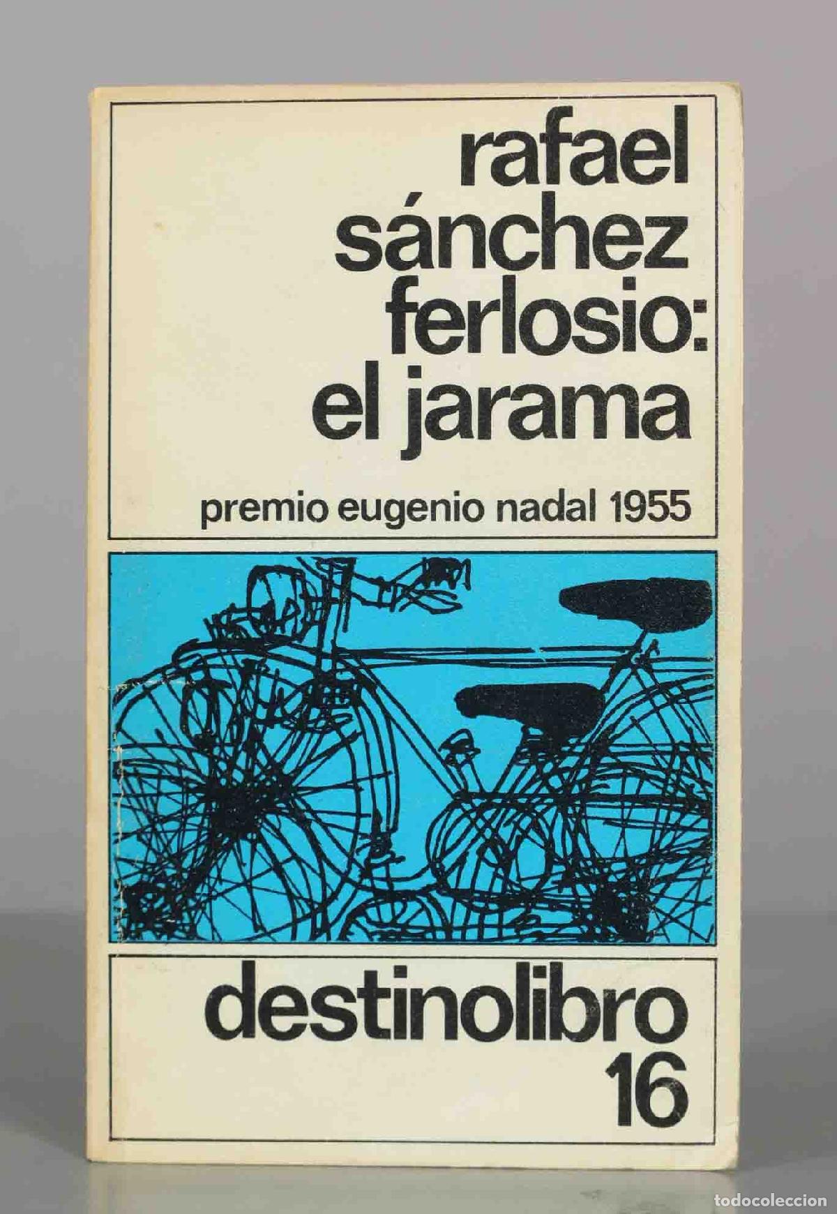 Libros de segunda mano: El Jarama - Rafael S&aacute;nchez Ferlosio - Ediciones Destino