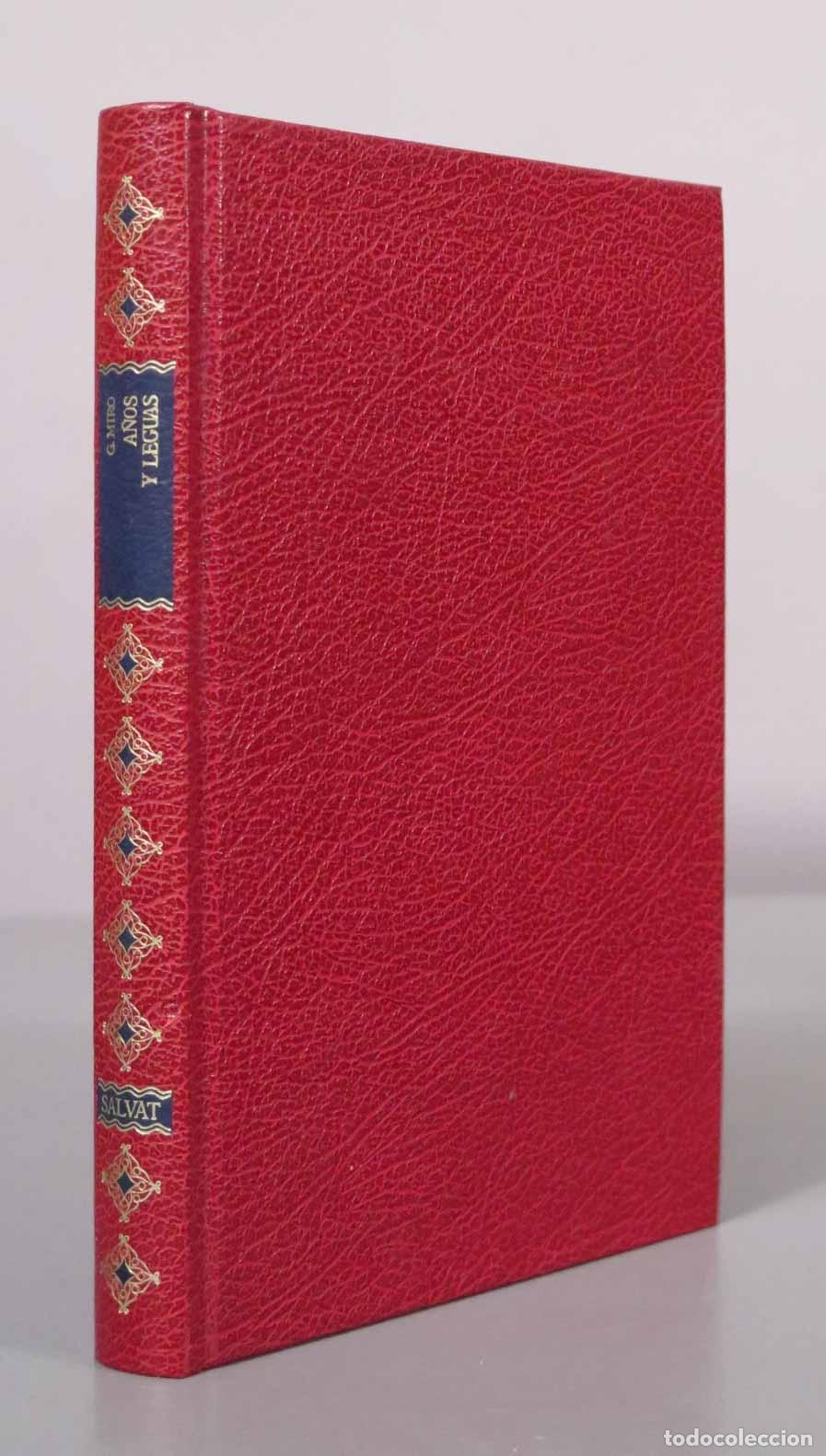 Gebrauchte B&uuml;cher: A&ntilde;os y leguas - Gabriel Mir&oacute; - Salvat Editores